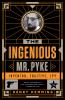 The_Ingenious_Mr__Pyke
