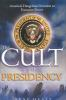 The_cult_of_the_presidency