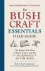 The_bushcraft_essentials_field_guide