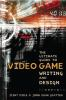 The_Ultimate_Guide_in_Video_Game_Writing_and_Design