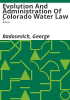 Evolution_and_administration_of_Colorado_water_law___1876_-_1976