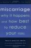 Miscarriage__Why_It_Happens_and_How_Best_to_Reduce_Your_Risks__A_Doctor_s_Guide_to_the_Facts