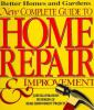 Better_homes_and_gardens_new_complete_guide_to_home_repair___improvement