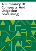 A_summary_of_compacts_and_litigation_governing_Colorado_s_use_of_interstate_streams