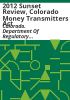 2012_sunset_review__Colorado_Money_Transmitters_Act
