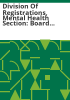 Division_of_Registrations__Mental_Health_Section