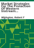 Market_strategies_for_the_protection_of_Western_instream_flows_and_wetlands