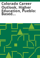 Colorado_career_outlook__higher_education__Pueblo