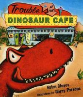 Trouble_at_the_Dinosaur_Cafe