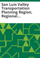 San_Luis_Valley_transportation_planning_region__regional_coordinated_transit___human_services_plan