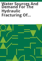 Water_sources_and_demand_for_the_hydraulic_fracturing_of_oil_and_gas_wells_in_Colorado_from_2010_through_2015