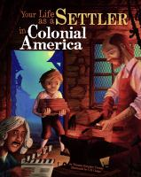 Your_life_as_a_settler_in_Colonial_America
