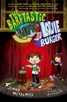 The_barftastic_life_of_Louie_Burger