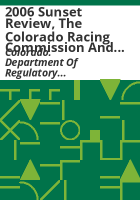 2006_sunset_review__the_Colorado_Racing_Commission_and_the_Colorado_Division_of_Racing_Events