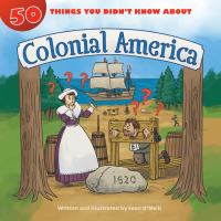 50_things_you_didn_t_know_about_colonial_America