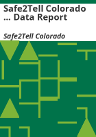 Safe2Tell_Colorado_____data_report