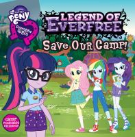 Legend_of_Everfree_save_our_camp