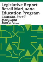 Legislative_report_Retail_Marijuana_Education_Program