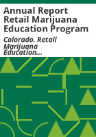 Annual_report_Retail_Marijuana_Education_Program