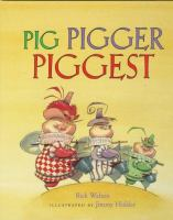 Pig__Pigger__Piggest