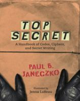 Top_Secret__A_Handbook_Of_Codes__Ciphers__And_Secret_Writing