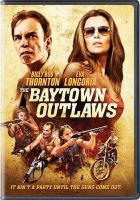The_Baytown_outlaws