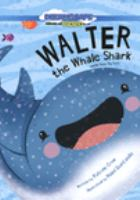 Walter_the_Whale_Shark_and_His_Teeny_Tiny_Teeth