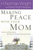 Making_peace_with_your_mom
