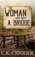 The_woman_who_built_a_bridge