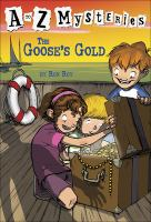 A_to_Z_mysteries__the_goose_s_gold