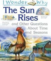 I_wonder_why_the_sun_rises_and_other_questions_about_time_and_seasons