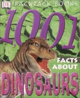 1_001_facts_about_dinosaurs