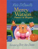 Mercy Watson, princess in disguise