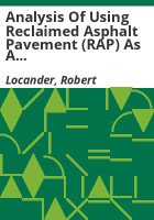 Analysis_of_using_reclaimed_asphalt_pavement__RAP__as_a_base_course_material