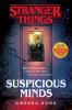 Suspicious_minds__the_first_official_Stranger_Things_novel