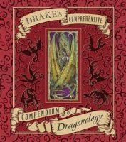 Drake_s_comprehensive_compendium_of_dragonology
