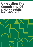 Unraveling_the_complexity_of_driving_while_intoxicated
