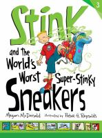 Stink_and_the_world_s_worst_super-stinky_sneakers___3