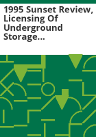 1995_sunset_review__licensing_of_underground_storage_tank_installers