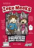 Zeke_Meeks_vs_the_Annoying_Princess_Sing-Along