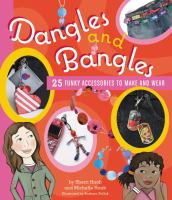 Dangles_and_bangles