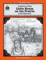 A_guide_for_using_Little_house_on_the_prairie_in_the_classroom