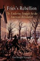 Fries_s_Rebellion___the_enduring_struggle_for_the_American_Revolution