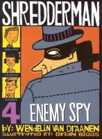 Shredderman_Enemy_Spy
