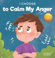 I_Choose_to_Calm_My_Anger