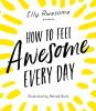 How_to_Feel_Awesome_Every_Day