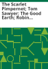 The_Scarlet_Pimpernet__Tom_Sawyer__The_Good_Earth__Robin_Hood
