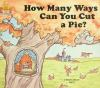 How_many_ways_can_you_cut_a_pie_