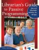 Librarian_s_guide_to_passive_programming