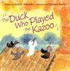The_duck_who_played_the_kazoo